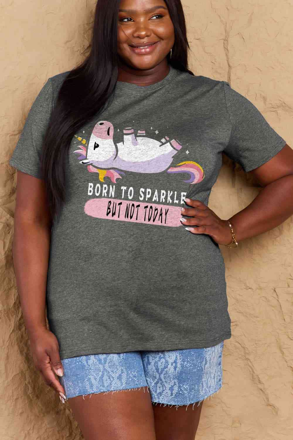 Simply Love Full Size BORN TO SPARKLE BUT NOT TODAY Graphic Cotton Tee - TRENDMELO