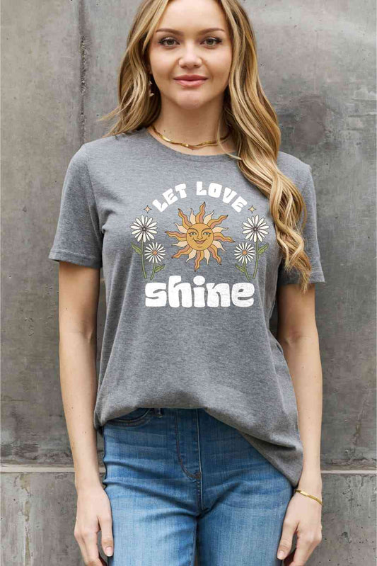 Simply Love Full Size LET LOVE SHINE Graphic Cotton Tee - TRENDMELO