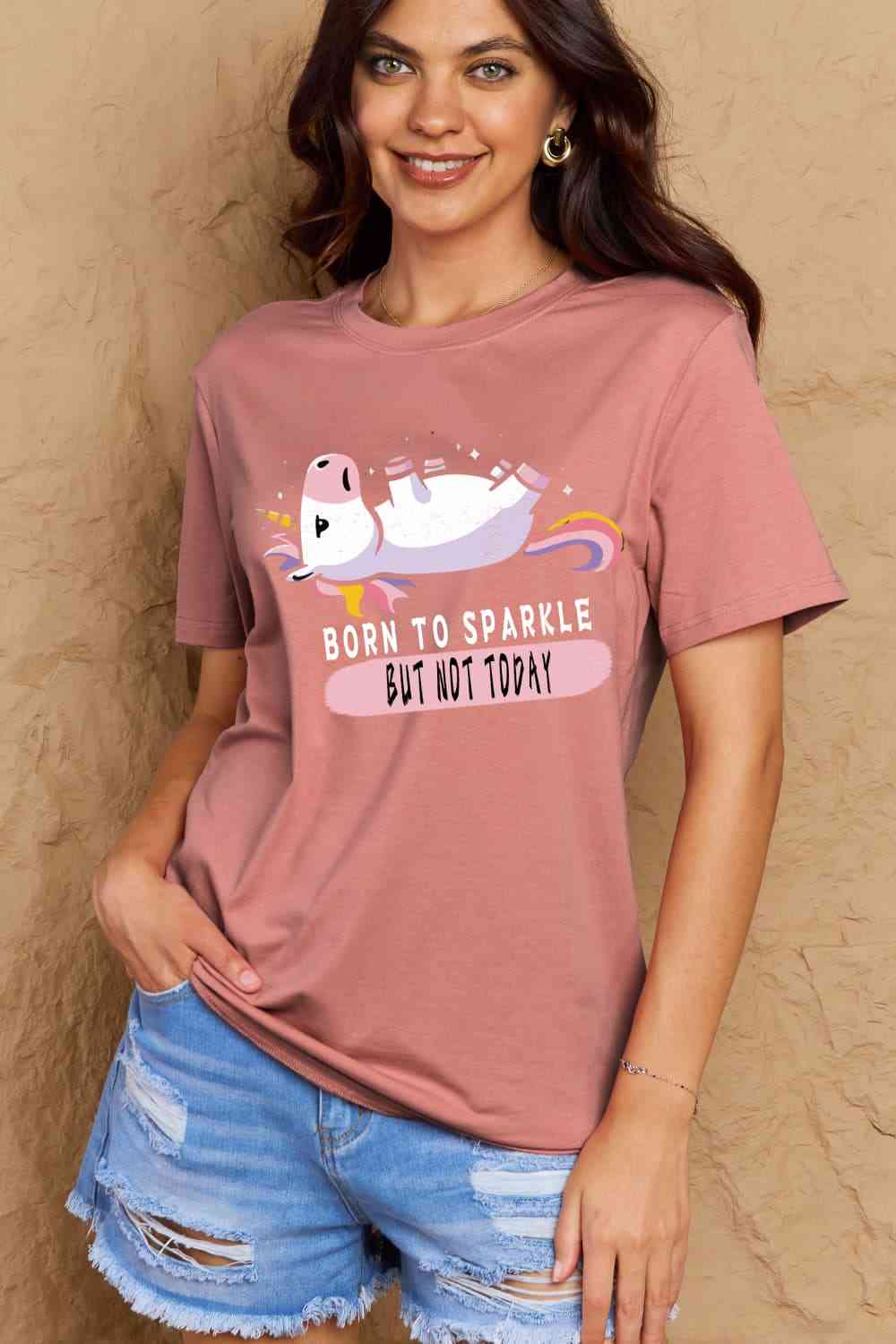 Simply Love Full Size BORN TO SPARKLE BUT NOT TODAY Graphic Cotton Tee - TRENDMELO