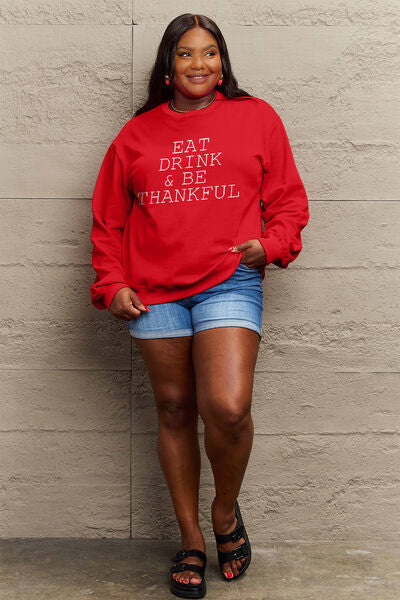 Simply Love Full Size EAT DRINK & BE THANKFUL Round Neck Sweatshirt - TRENDMELO