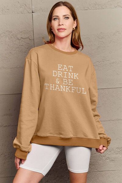 Simply Love Full Size EAT DRINK & BE THANKFUL Round Neck Sweatshirt - TRENDMELO