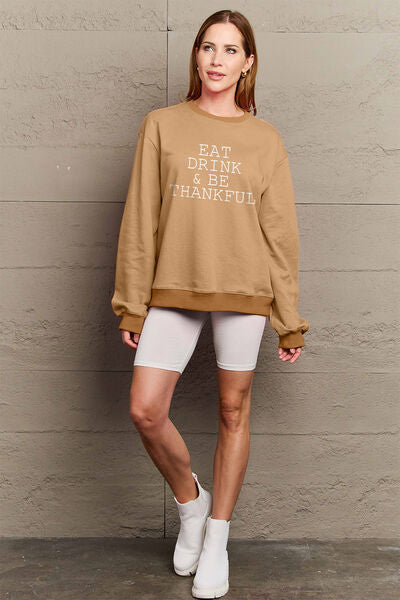 Simply Love Full Size EAT DRINK & BE THANKFUL Round Neck Sweatshirt - TRENDMELO