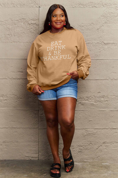 Simply Love Full Size EAT DRINK & BE THANKFUL Round Neck Sweatshirt - TRENDMELO